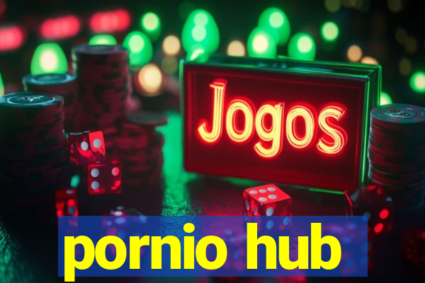 pornio hub